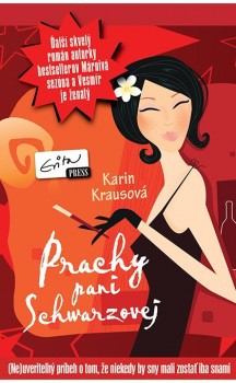 Karin Krausová - Prachy pani Schwarzovej